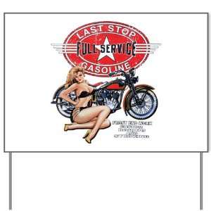  Yard Sign Last Stop Full Service Gasoline Motorcycle Girl 