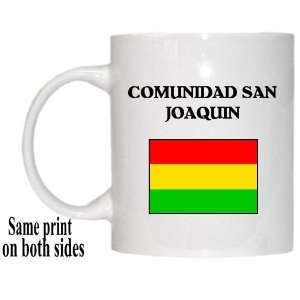  Bolivia   COMUNIDAD SAN JOAQUIN Mug 