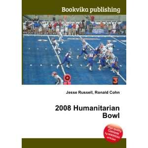  2008 Humanitarian Bowl Ronald Cohn Jesse Russell Books