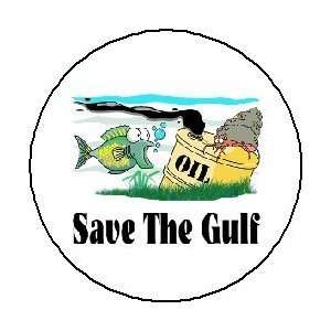  SAVE THE GULF 1.25 MAGNET ~ Oil Spill 