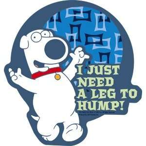  Family Guy Just Need A Leg Sticker S FG 0059 Automotive