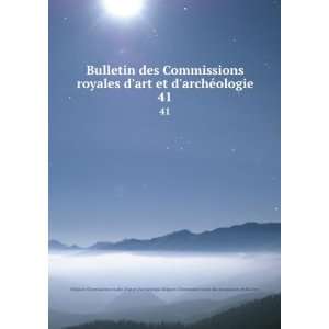 Bulletin des Commissions royales dart et darchÃ©ologie 