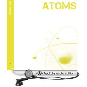  Atoms Science & Math (Audible Audio Edition) iMinds 