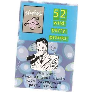 52 Wild Party Pranks 