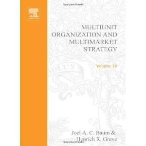  Multiunit Organization and Multimarket Strategy (Advances 