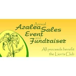  3x6 Vinyl Banner   Azelea Sales Event Fundraiser 