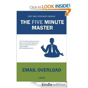 The Five Minute Master   Email Overload J Astall  Kindle 
