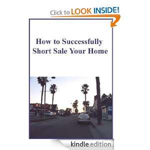 How To Successfully Short Sale Your Home Andrew Krone  