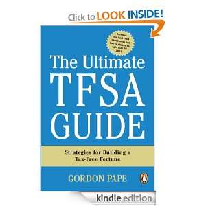 The Ultimate Tfsa Guide Strategies For Building A Tax Free Fortune 