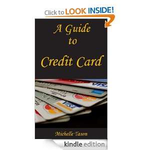 Guide To Credit Cards Michelle Tason  Kindle Store