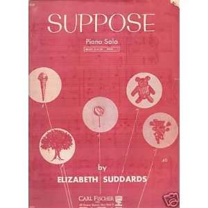  Sheet Music Suppose Elizabeth Suddards 100 Everything 