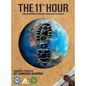  The 11th Hour Movie Poster (11 x 17 Inches   28cm x 44cm 