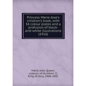  Princess Marie Joses childrens book, with 16 colour 