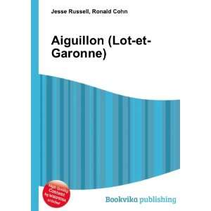  Aiguillon (Lot et Garonne) Ronald Cohn Jesse Russell 