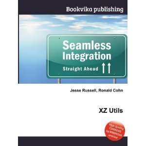 XZ Utils Ronald Cohn Jesse Russell  Books