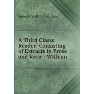  A Third Classs Reader Consisting of Extracts in Prose and 