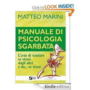 Manuale di psicologia sgarbata (Italian Edition) Matteo Marini 