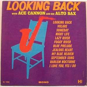   Back, Ace Cannon, [Lp, Vinyl Record, Hi Shl 32008 ACE CANNON Music