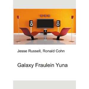  Galaxy Fraulein Yuna Ronald Cohn Jesse Russell Books