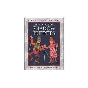  Making Shadow Puppets (Kids Can Do It) [Paperback] Jill 