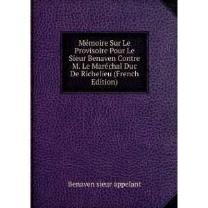   chal Duc De Richelieu (French Edition) Benaven sieur appelant Books