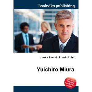  Yuichiro Miura Ronald Cohn Jesse Russell Books
