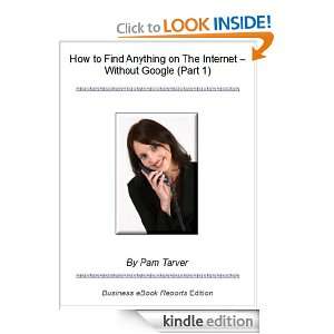 How to Find Anything on The Internet   Without Google (Special Report 