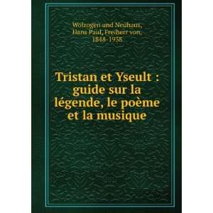  Tristan et Yseult  guide sur la lÃ©gende, le poÃ¨me 