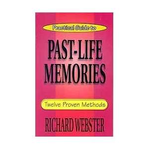  Practical Guide to Past Life Memories by Webster, Richard 