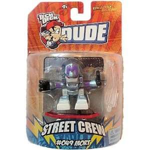   Dude Ridiculously Awesome Street Crew Series   #049 MORT Toys & Games