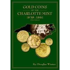 CHARLOTTE MINT GOLD COINS (1838 1861) PRICE GUIDE  kv z  