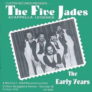 THE FIVE JADES THE EARLY YEARS CD ACAPPELLA LEGENDS   IN STOCK   FAST 