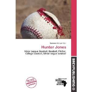  Hunter Jones (9786136613239) Germain Adriaan Books