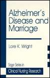 Alzheimers Disease and Marriage, (0803945213), Lore K. Wright 