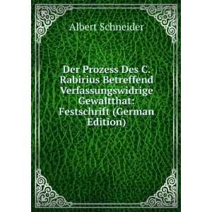   Gewaltthat Festschrift (German Edition) Albert Schneider Books