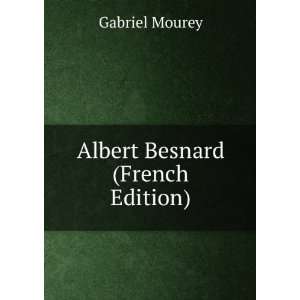  Albert Besnard (French Edition) Gabriel Mourey Books