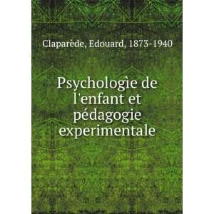  PsychologÃ¬e de lenfant et pÃ©dagogie experimentale 