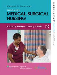 Workbook to Accompany Introductory Medical Surgical Nursing by Barbara 