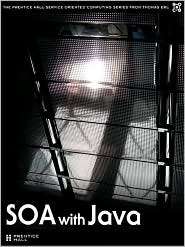 SOA with Java, (0132435896), Thomas Erl, Textbooks   