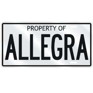 NEW  PROPERTY OF ALLEGRA  LICENSE PLATE SIGN NAME 