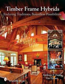timber frame hybrids anthony f zaya board book $ 34