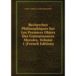   , Volume 1 (French Edition) Louis Gabriel Ambroise Bonald Books