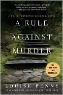 Rule Against Murder (Armand Gamache Series #4)