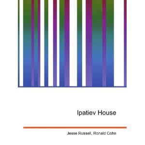 Ipatiev House Ronald Cohn Jesse Russell Books
