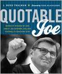 Quotable Joe Words of Wisdom by and about Joe Paterno, College 