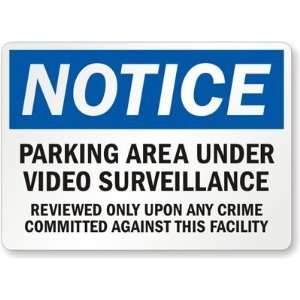  Notice Parking Area Under Video Surveillance, Reviewed 