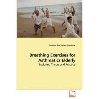   for Asthmatics Elderly (9783639221701) Ludmila Taís Yazbek Gomieiro