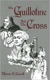   the Cross, (093188845X), Warren H. Carroll, Textbooks   