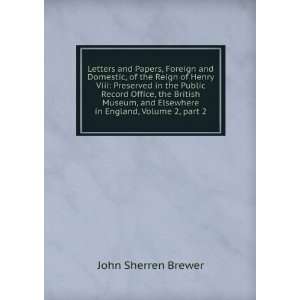   Elsewhere in England, Volume 2,Â part 2 John Sherren Brewer Books