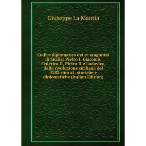   storiche e diplomatiche (Italian Edition) Giuseppe La Mantia Books